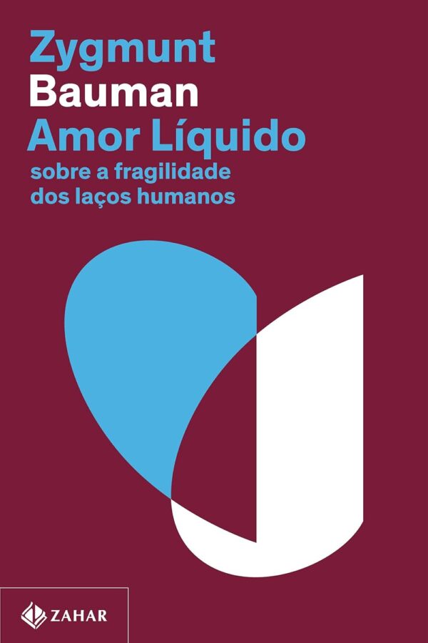Amor líquido (Nova edição)_ Sobre a fragilidade dos laços humanos-1