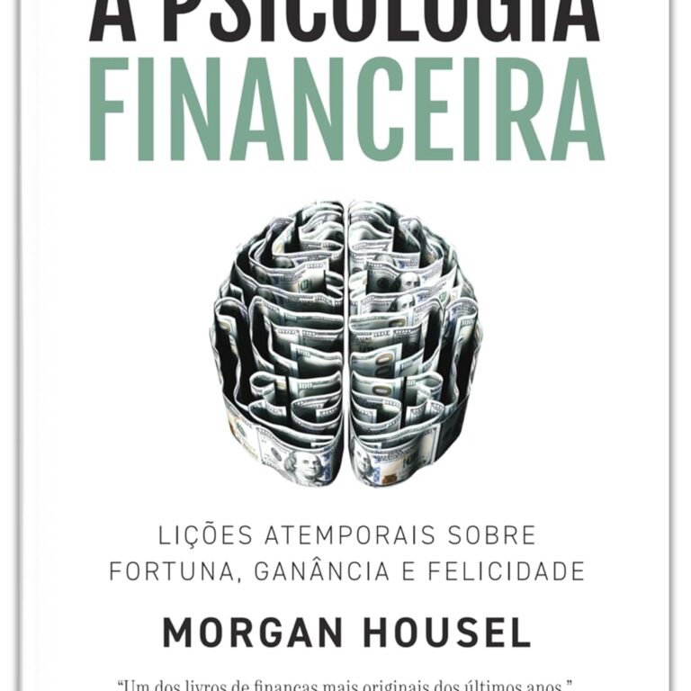 A psicologia financeira_ lições atemporais sobre fortuna, ganância e felicidade-5